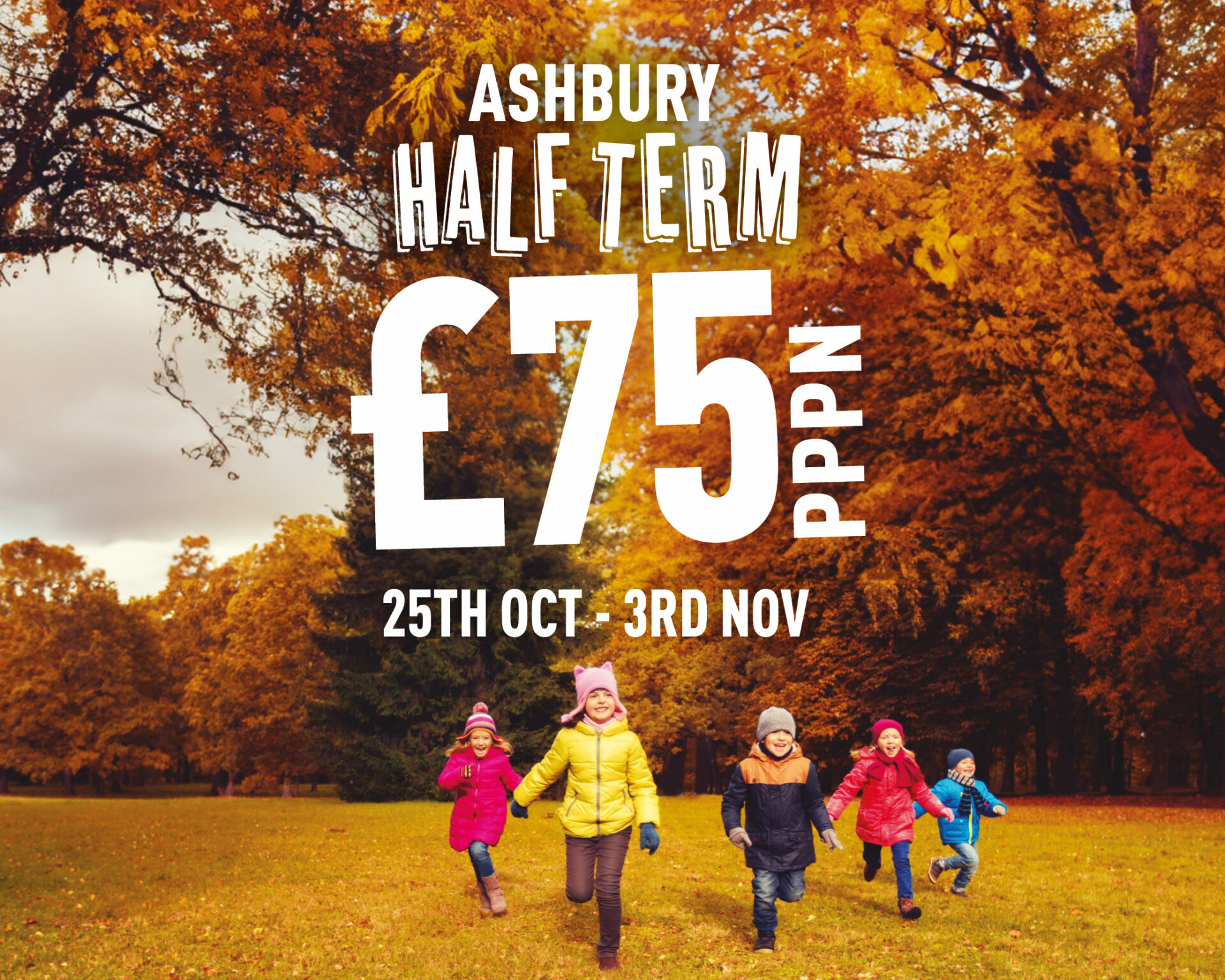 Half Term 75pppn Family Trips - Half Term